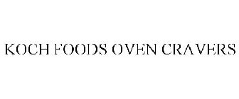 KOCH FOODS OVEN CRAVERS