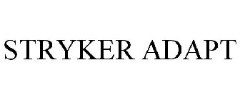 STRYKER ADAPT