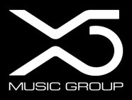 X5 MUSIC GROUP