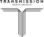 TRANSMISSION NORTH AMERICA T