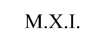 M.X.I.