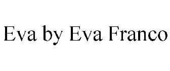 EVA BY EVA FRANCO