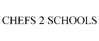 CHEFS 2 SCHOOLS