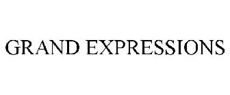 GRAND EXPRESSIONS