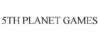 5TH PLANET GAMES