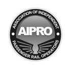 AIPRO ASSOCIATION OF INDEPENDENT PASSENGER RAIL OPERATORS