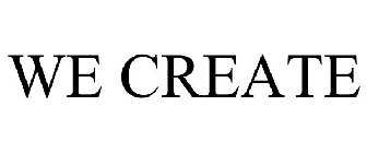 WE CREATE