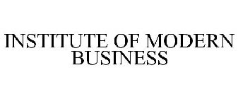 INSTITUTE OF MODERN BUSINESS