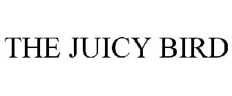 THE JUICY BIRD