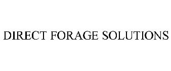 DIRECT FORAGE SOLUTIONS