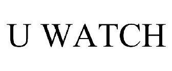 U WATCH