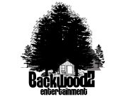 BACKWOODZ ENTERTAINMENT