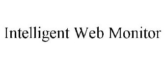 INTELLIGENT WEB MONITOR