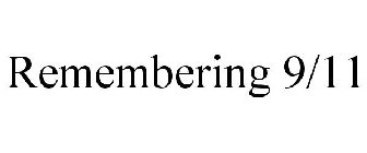 REMEMBERING 9/11