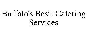 BUFFALO'S BEST! CATERING SERVICES