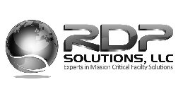 RDP SOLUTIONS, LLC EXPERTS IN MISSION CRITICAL FACILITY SOLUTIONS