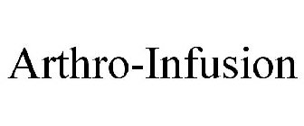 ARTHRO-INFUSION