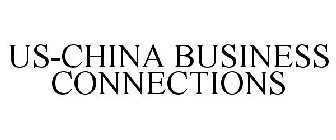 US-CHINA BUSINESS CONNECTIONS