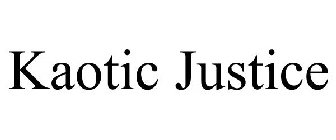 KAOTIC JUSTICE