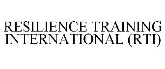 RESILIENCE TRAINING INTERNATIONAL (RTI)