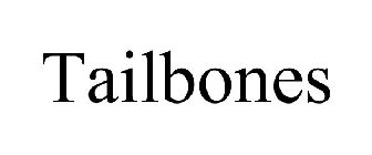 TAILBONES