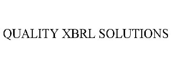 QUALITY XBRL SOLUTIONS