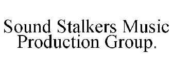 SOUND STALKERS MUSIC PRODUCTION GROUP.