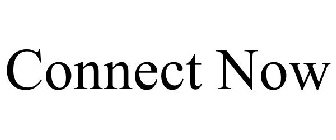 CONNECT NOW