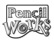 PENCIL WORKS