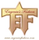 EF EUGENIA'S FASHION WWW.EUGENIASFASHION.COM