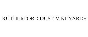 RUTHERFORD DUST VINEYARDS