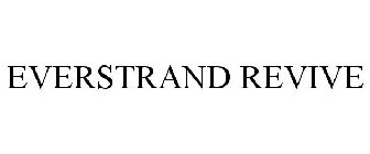 EVERSTRAND REVIVE