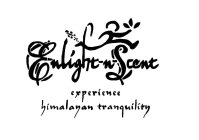 ENLIGHT-N-SCENT EXPERIENCE HIMALAYAN TRANQUILITY