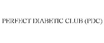PERFECT DIABETIC CLUB (PDC)