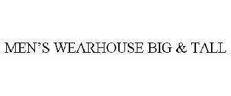 MEN'S WEARHOUSE BIG & TALL