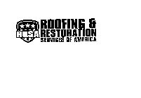RRSA ROOFING & RESTORATION SERVICES OF AMERICA