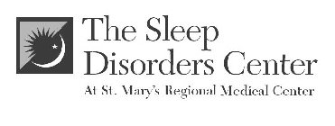 THE SLEEP DISORDERS CENTER AT ST. MARY'S REGIONAL MEDICAL CENTER