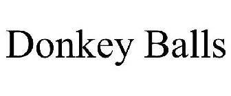 DONKEY BALLS