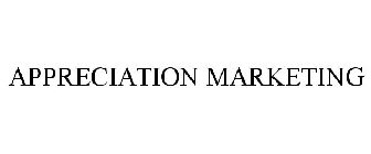 APPRECIATION MARKETING