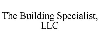 THE BUILDING SPECIALIST, LLC