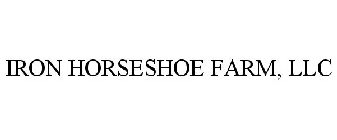 IRON HORSESHOE FARM, LLC
