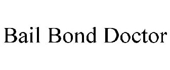 BAIL BOND DOCTOR