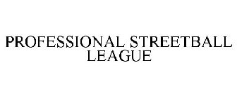 PROFESSIONAL STREETBALL LEAGUE