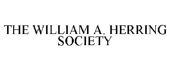 THE WILLIAM A. HERRING SOCIETY