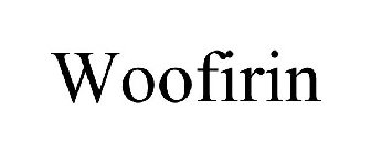 WOOFIRIN