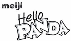 MEIJI HELLO PANDA
