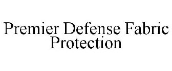 PREMIER DEFENSE FABRIC PROTECTION