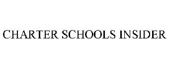 CHARTER SCHOOLS INSIDER