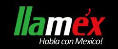 LLAMÉX HABLA CON MEXICO!