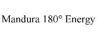 MANDURA 180° ENERGY